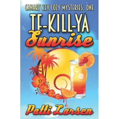 Te-Kill-Ya Sunrise