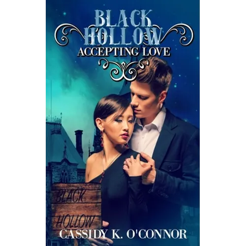 Black Hollow: Accepting Love