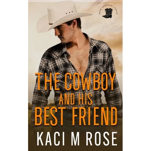 The Cowboy and His Best Friend