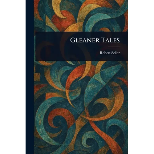 Gleaner Tales