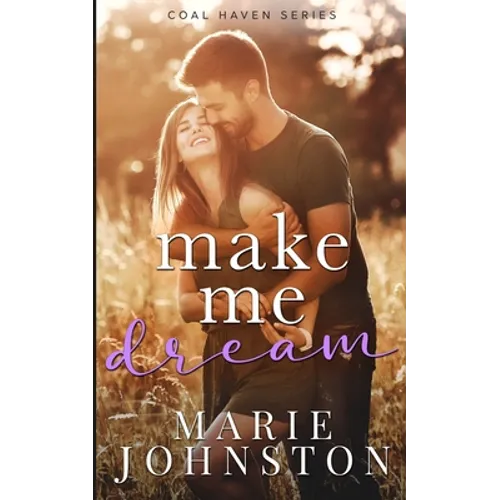 Make Me Dream