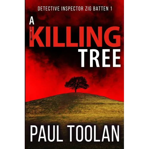 A Killing Tree: Detective Inspector Zig Batten 1
