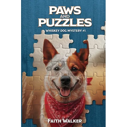 Paws and Puzzles: Whiskey Dog Mystery #1