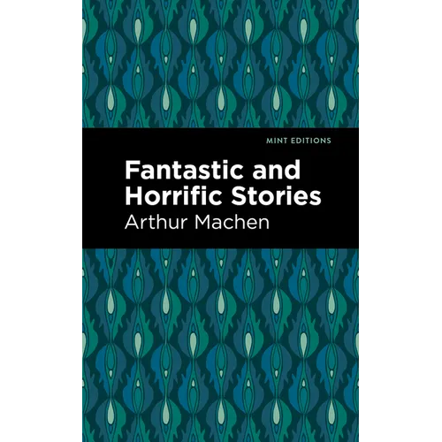 Fantastic and Horrific Stories