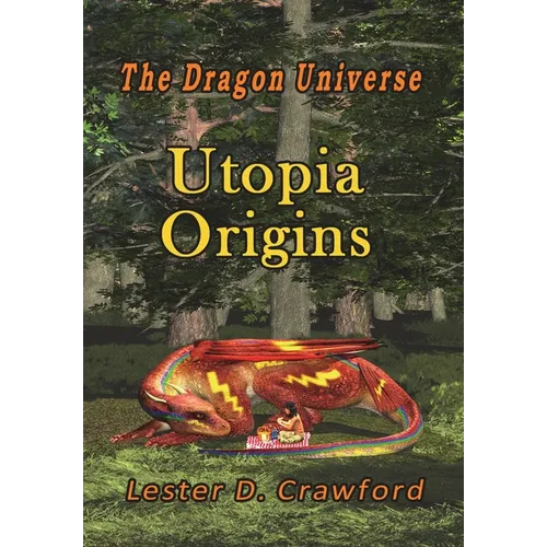 The Dragon Universe Utopia Origins