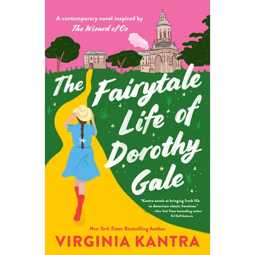 The Fairytale Life of Dorothy Gale