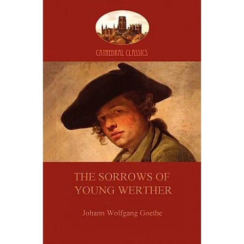 The Sorrows of Young Werther (Aziloth Books)