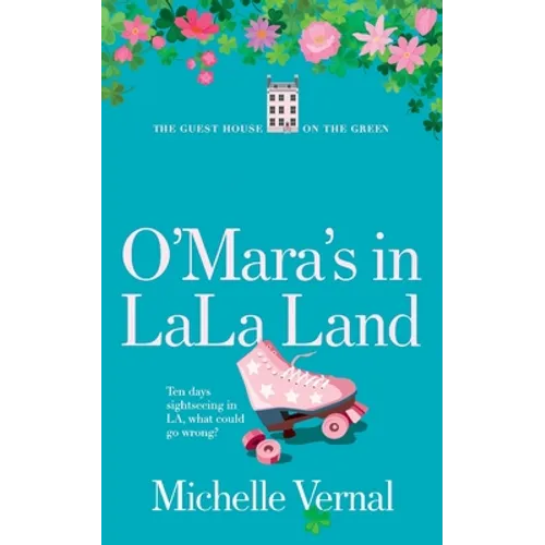 The O'Mara's in LaLa Land