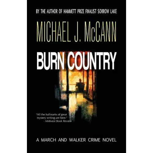 Burn Country: A March and Walker Crime Novel