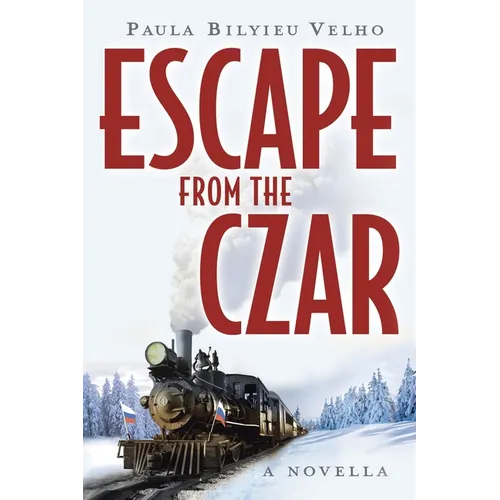 Escape from the Czar: A Novella