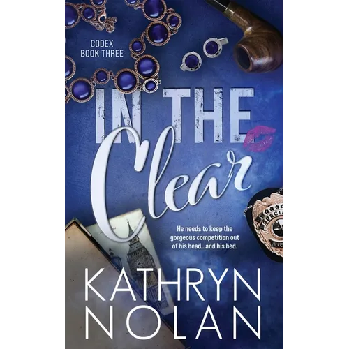 In the Clear: A Rivals-to-Lovers Romantic Suspense Story