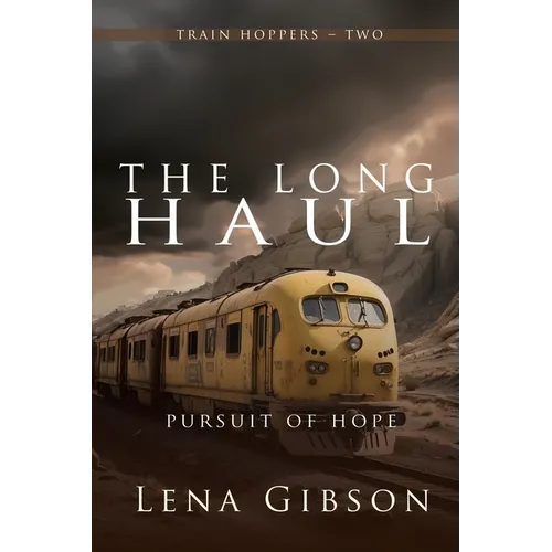 The Long Haul: Pursuit of Hope