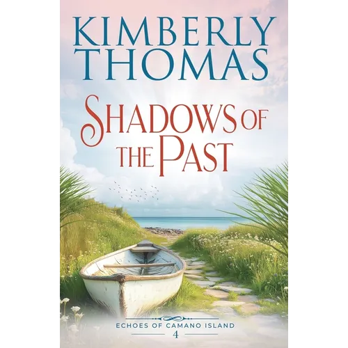 Shadows of the Past