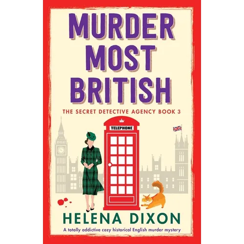 Murder Most British: A totally addictive cozy historical English murder mystery