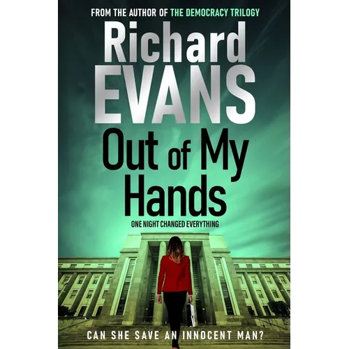 Out of My Hands: A crime, a trial, a punishment. Is it Justice?