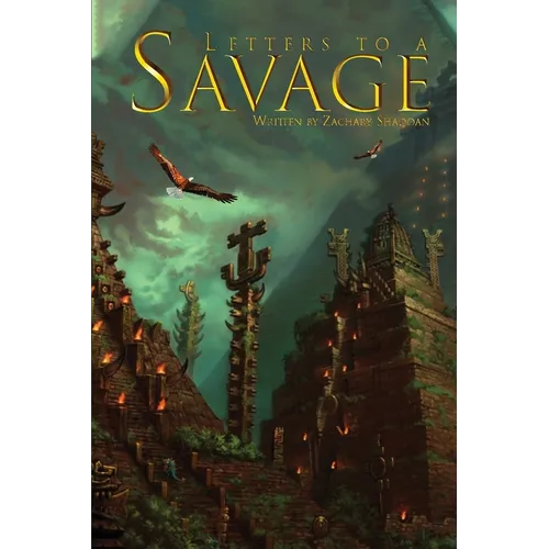 Letters to a Savage