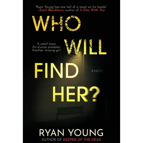 Who Will Find Her?