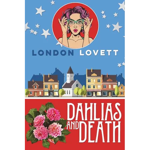 Dahlias and Death