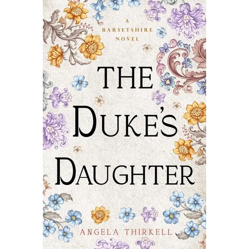 The Duke's Daughter: Volume 20