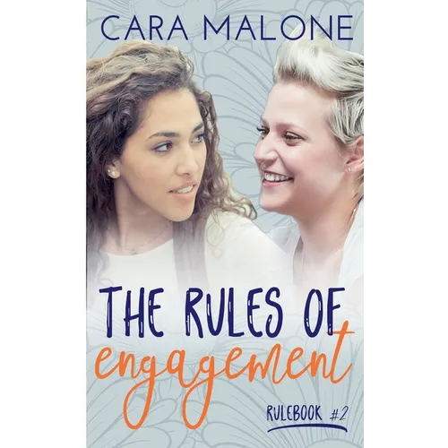 The Rules of Engagement: A Lesbian Romance