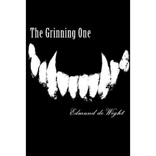 The Grinning One: A novella of magic and Faustian deals.