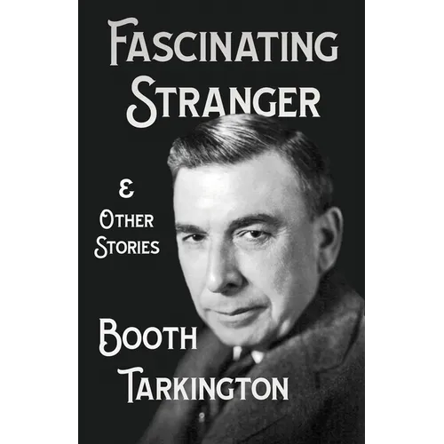 The Fascinating Stranger and Other Stories