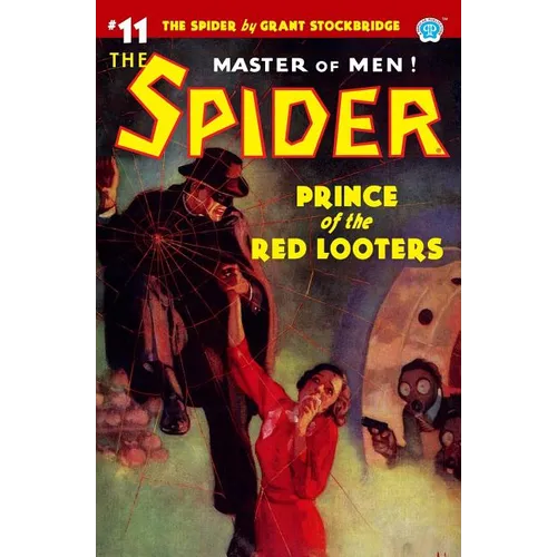 The Spider #11: Prince of the Red Looters