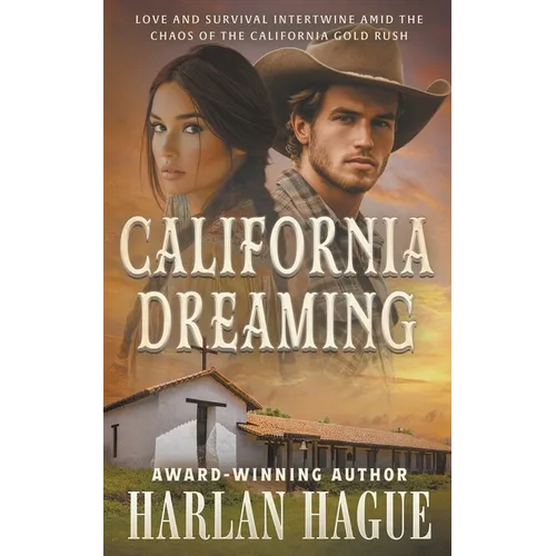 California Dreaming: A Western Romance