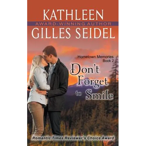 Don't Forget to Smile (Hometown Memories, Book 2)