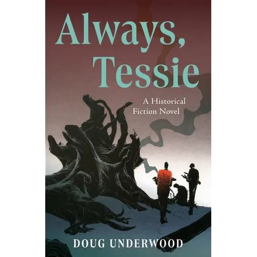 Always, Tessie