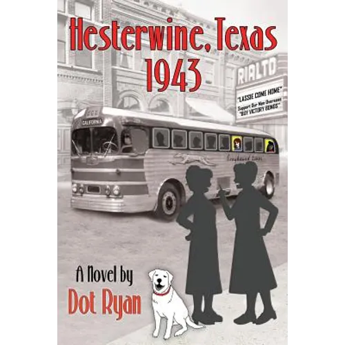 Hesterwine, Texas 1943
