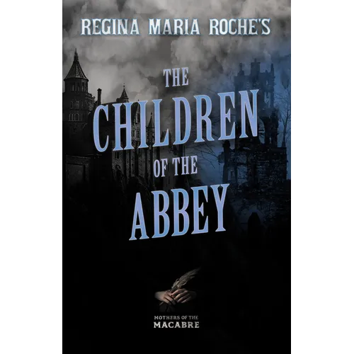 Regina Maria Roche's The Children of the Abbey