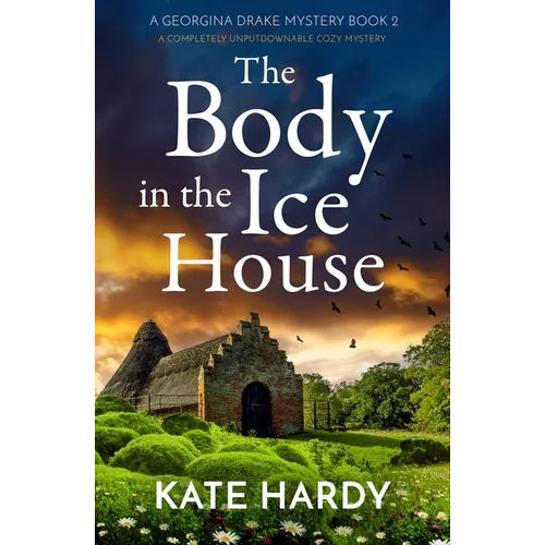The Body in the Ice House: A Completely Unputdownable Cozy Mystery