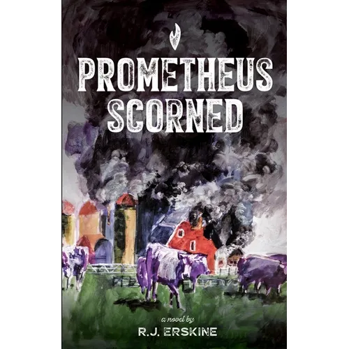 Prometheus Scorned