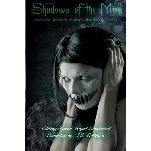 Shadows of the Mind: An Anthology of Horror