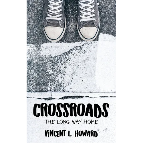 Crossroads: The Long Way Home