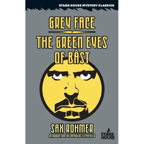 Grey Face / The Green Eyes of Bast