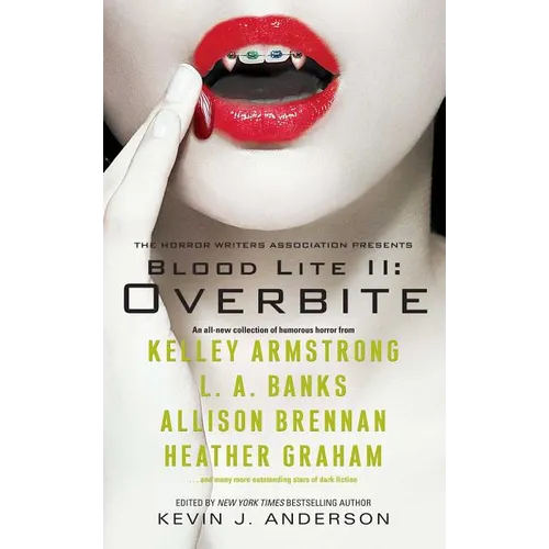 Blood Lite II: Overbite