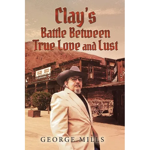 Clay's Battle Between True Love and Lust