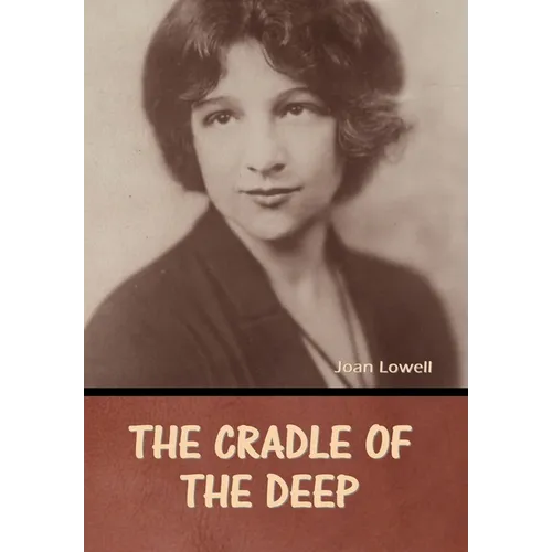 The Cradle of the Deep