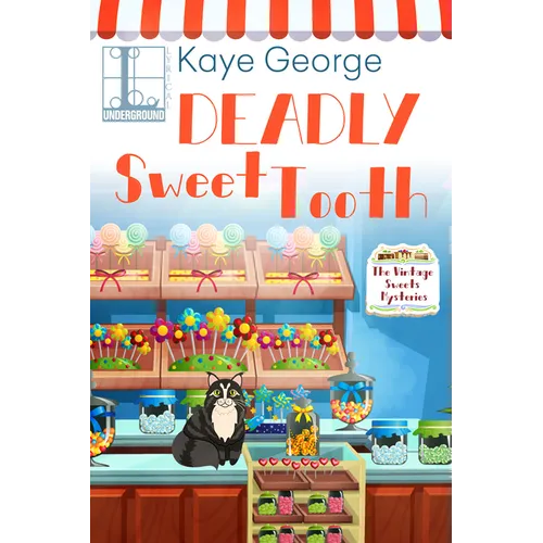 Deadly Sweet Tooth