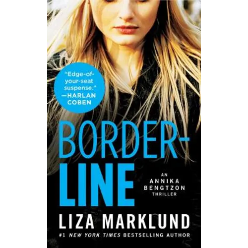 Borderline: An Annika Bengtzon Thrillervolume 5