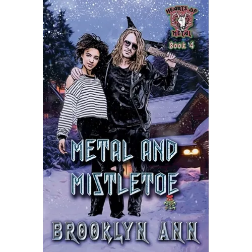 Metal and Mistletoe