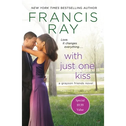 With Just One Kiss: A Grayson Friends Novel