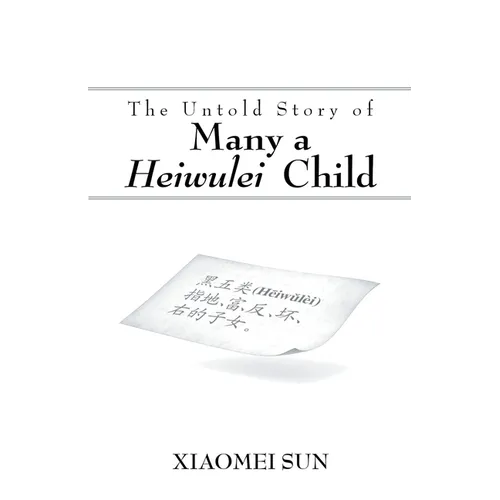 The Untold Story of Many a Heiwulei Child