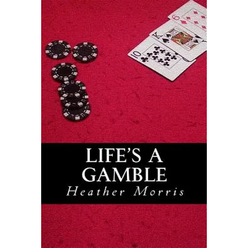 Life's a Gamble: Book 4 of the Colvin Series