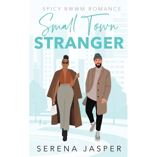 Small Town Stranger: Spicy Small Town BWWM Romance