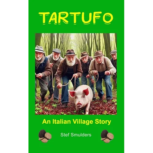Tartufo: An Italian Village Story