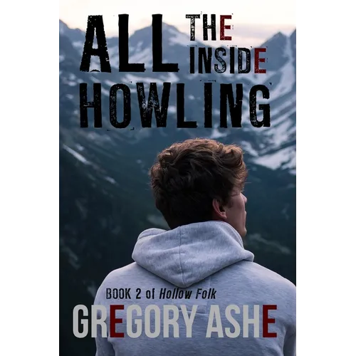All the Inside Howling