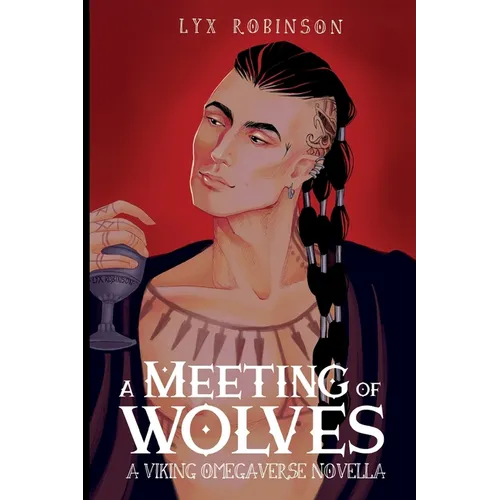 A Meeting of Wolves: A Viking Omegaverse Novella